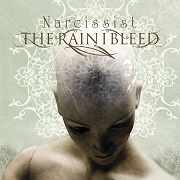 The Rain I Bleed: Narcissist